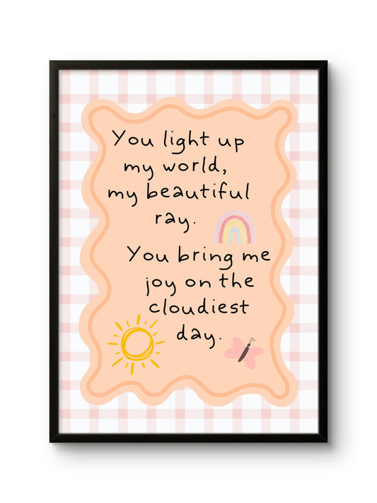 You Light Up My World