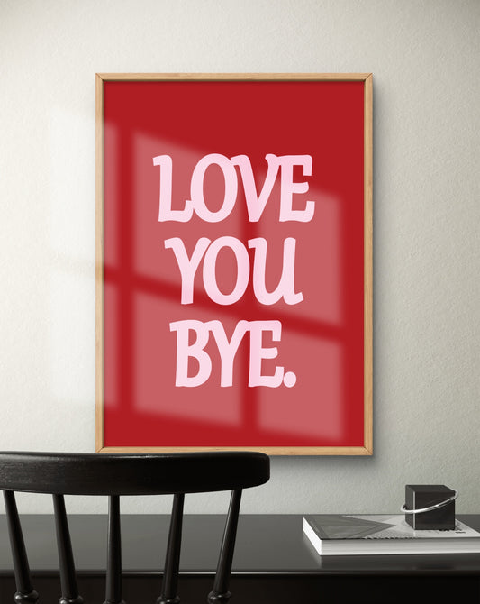 Love You Bye