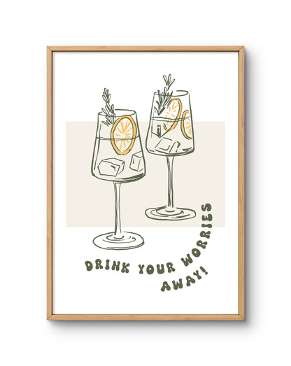 Drink Your Worries Away