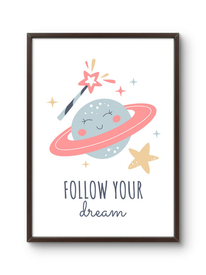 Follow Your Dream