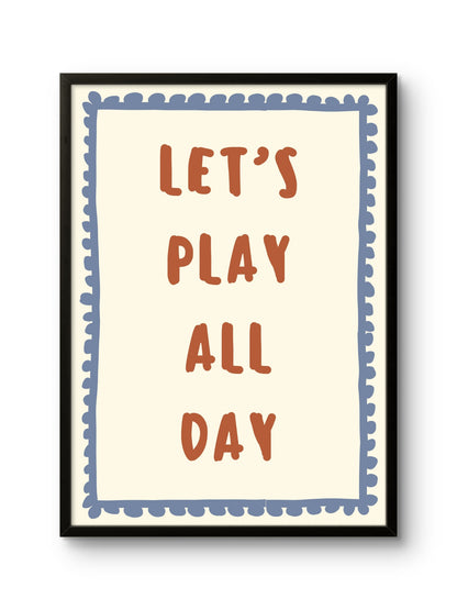 Let’s Play All Day