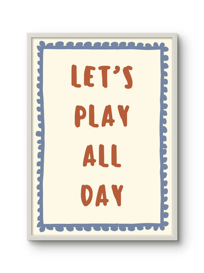 Let’s Play All Day