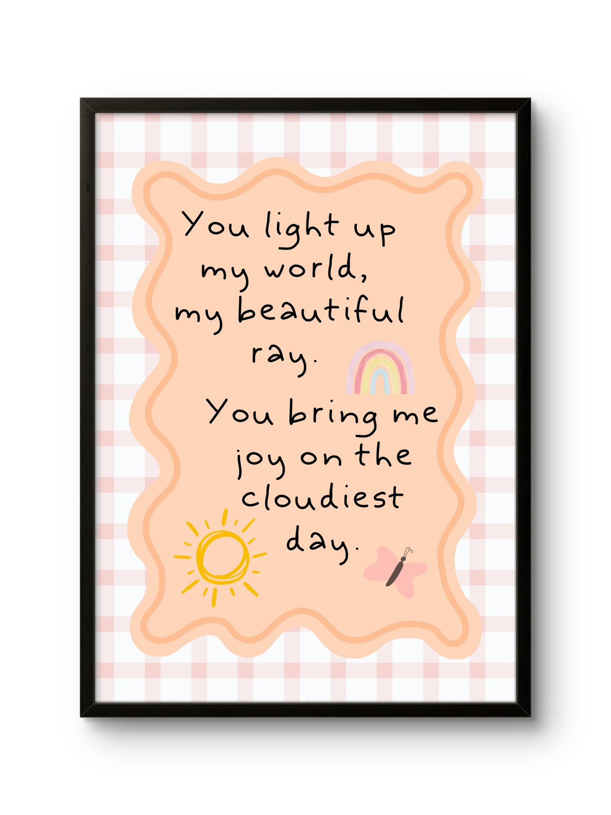 You Light Up My World