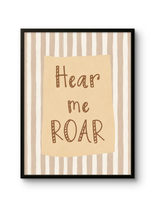 Hear Me Roar