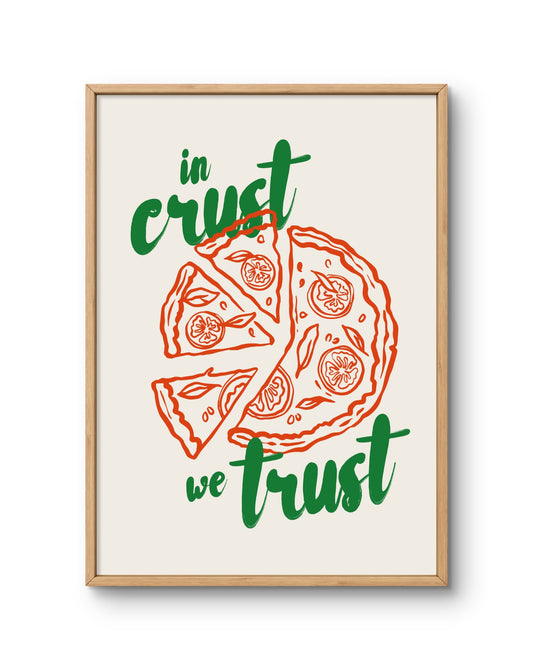 In Crust We Trust