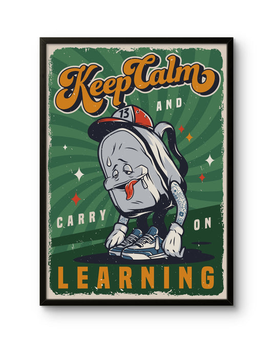 Keep Calm & Carry On Learning Poster