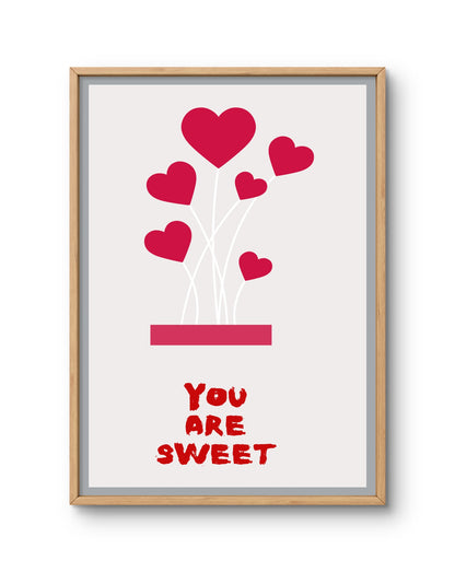 You Are Sweet