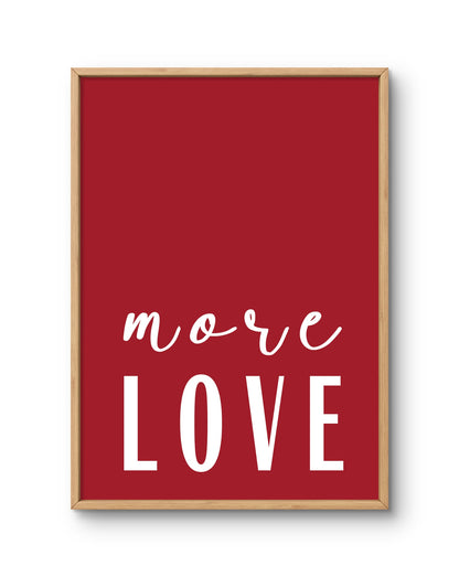 More Love