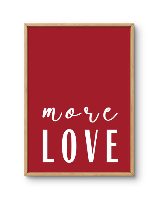 More Love