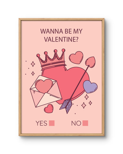 Wanna Be My Valentine Poster