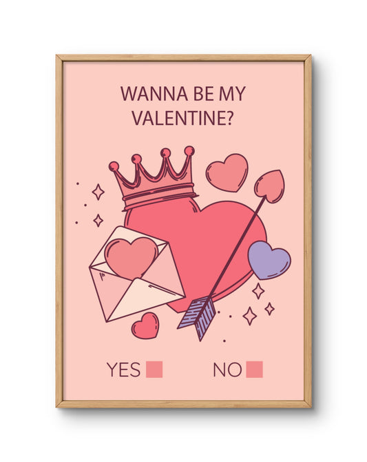 Wanna Be My Valentine Poster