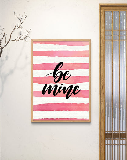 Be Mine Stripe Typography