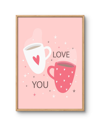 Love You Coffee Cups