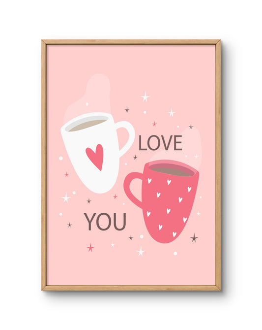 Love You Coffee Cups