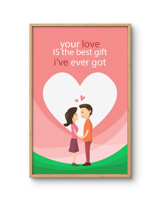 Your Love Is the Best Gift
