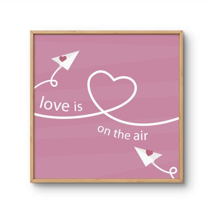 Love Is in the Air