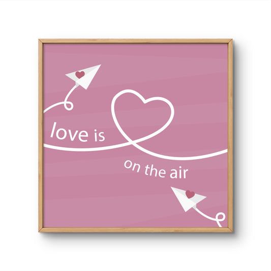 Love Is in the Air
